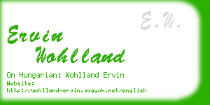 ervin wohlland business card